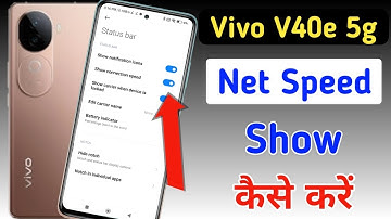 How to show net speed Vivo v40e 5g/Vivo v40e 5g me data speed kaise dekhe/network speed setting