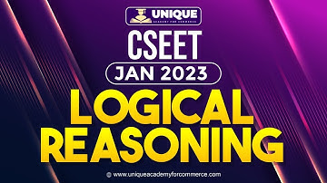 CSEET Jan 2023 Batch | Logical Reasoning | Lecture 19