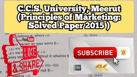 C.C.S. University, Meerut (Principles of Marketing:  Solved Paper 2015 )