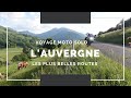 Lauvergne  moto 4k les plus belles routes