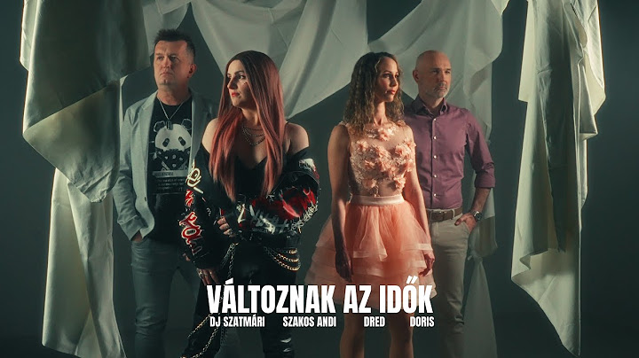 DJ. Szatmári X Szakos Andi feat. Dred X Doris - Változnak az idők