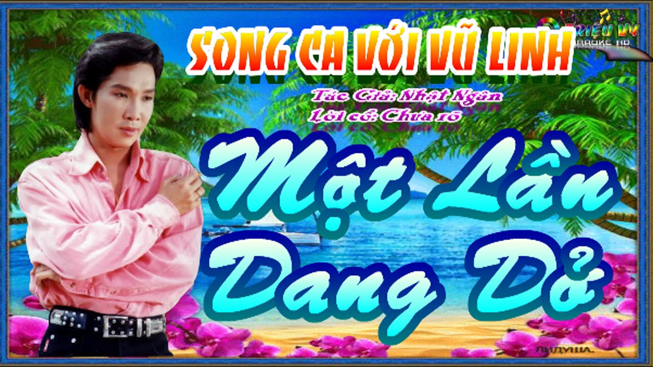 KARAOKE TC MỘT LẦN DANG DỞ THIẾU ĐÀO SONG CA VỚI VŨ LINH