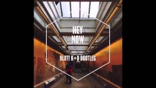 London Grammar - Hey Now BLOT! KD Remix