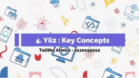 Part 4 - Yii2 Advance Template : Key Concepts (Events, Timestamps, Blameable Behavior)