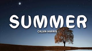Calvin Harris - Summer (Lyrics)