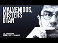 EN LA FRONTERA 620: MALVENIDOS, MISTERS OTAN