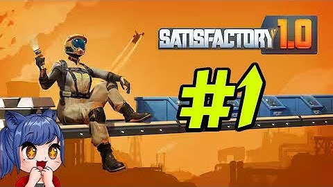 The Factory Beckons! - Satisfactory 1.0 Playthrough Part 1
