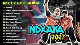 NDX AKA FULL ALBUM VIRAL TIKTOK TERBARU 2023