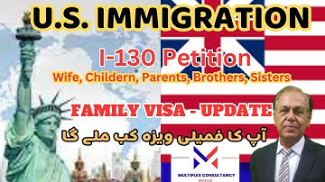 Form I-130 Processing Time for Immigrant Petition at USCIS | Family Visa Petition