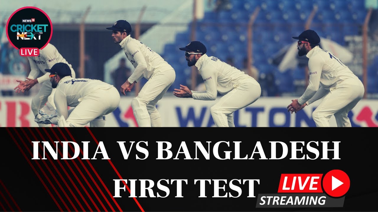 India vs Bangladesh Live Score IND vs BAN 1st Test Live Day 3 India vs Bangladesh Live Scorecard