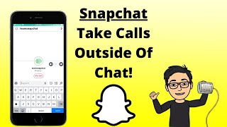 Snapchat: Take Your Calls Outside of Chat!