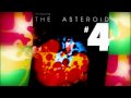 Asteroid #4 - What a Sorry Way to Go