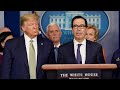 Trump,  Mnuchin speak to press during White House press briefing