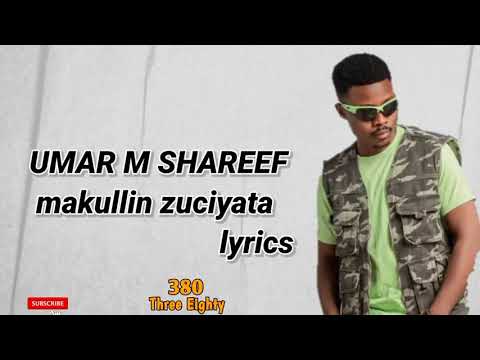 Umar m shareef makullin zuciya lyrics