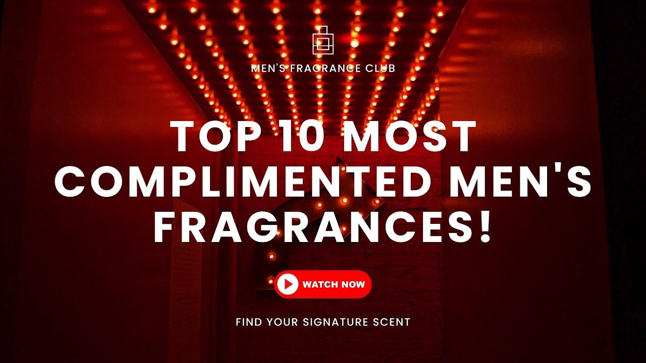 Top 10 Most Complimented Men's Fragrances (2023) YouTube