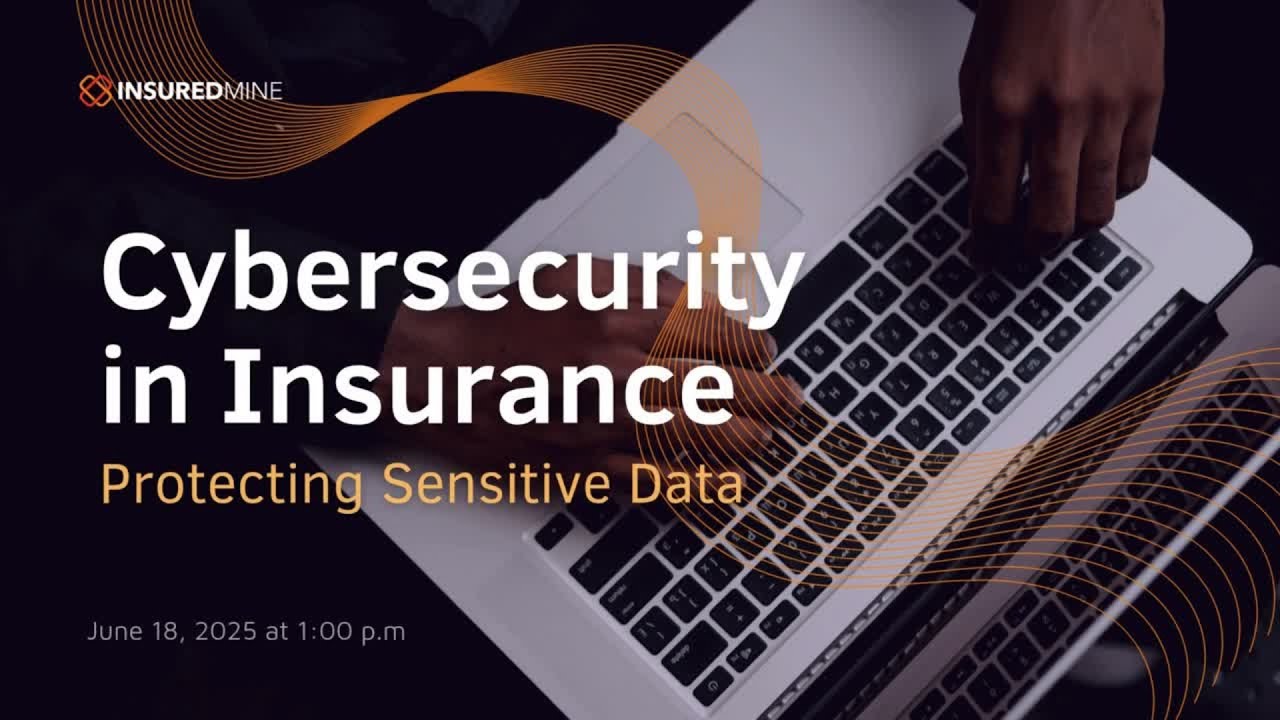 Cybersecurity in Insurance: Protecting Sensitive Data | Webinar with InsuredMine