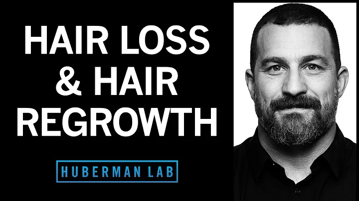 The Science of Healthy Hair, Hair Loss and How to Regrow Hair | Huberman Lab Podcast - DayDayNews