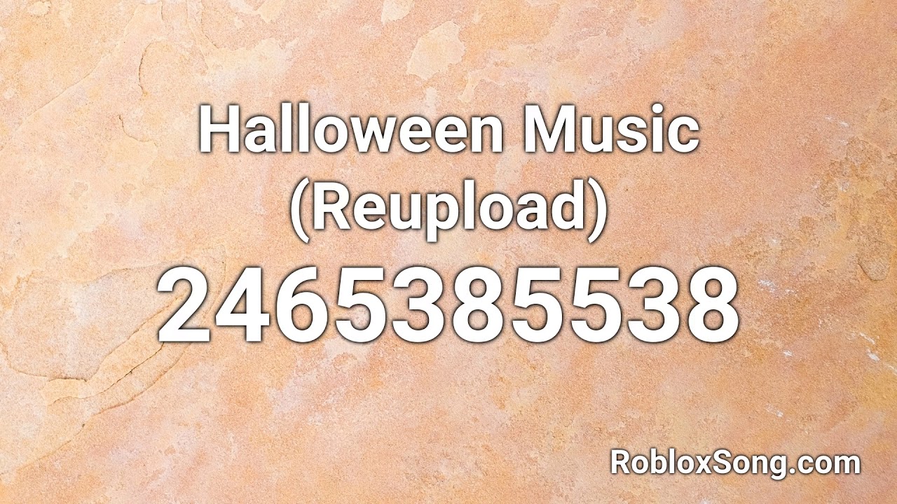 Halloween Music Reupload Roblox Id Roblox Music Code Youtube - halloween roblox music codes