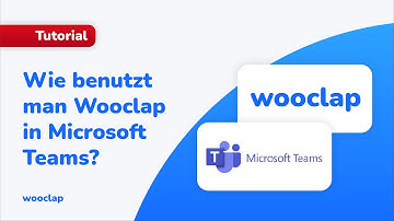 Wie benutzt man Wooclap in Microsoft Teams?