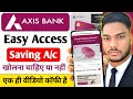 Axis Easy Access Digital Saving Account Open karna chahiye ya nahi Axis Bank Best Saving Account 