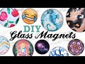 DIY Glass Magnets - Craft Amazing