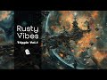 Rusty Vibes Trippin, Vol.1 - Rusty Robot Country Club