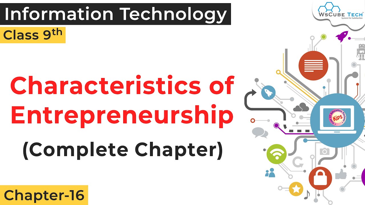 Characteristics Of Entrepreneurship IT Class 9 CBSE Entrepreneurial characteristics-of-entrepreneurship-it-class-9-cbse-entrepreneurial