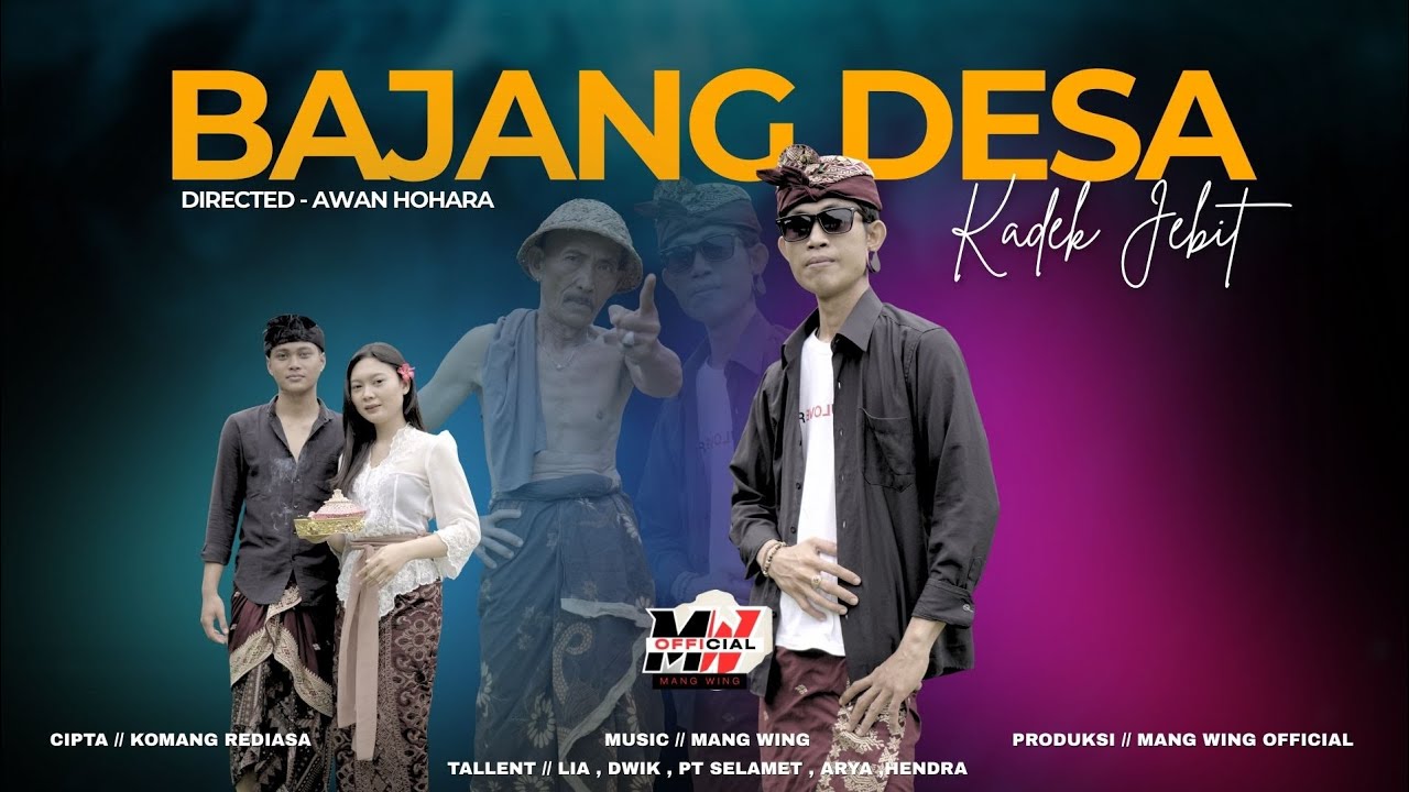 BAJANG DESA - KADEK JEBIT (Official music Video )