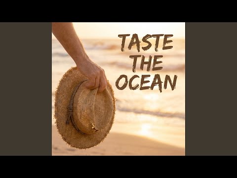 Taste the Ocean