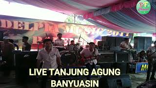 Full Bass Delpia 2011 Musik Palembang LiveTanjung Agung Banyuasin Formasi 2016/2017 Live Siang
