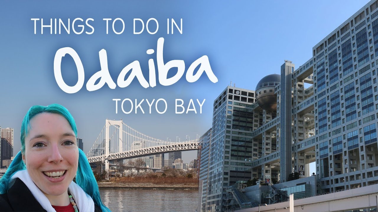 Things To Do In Odaiba Tokyo Bay Youtube