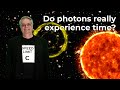 Do photons experience time