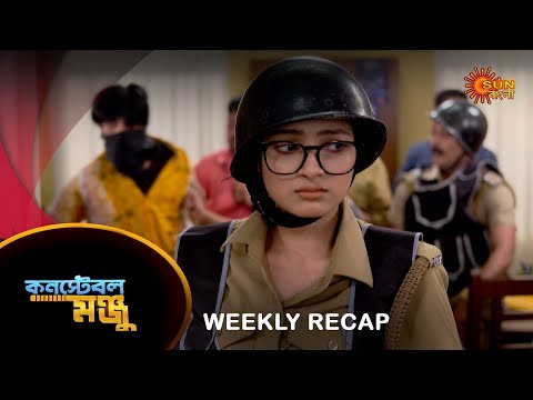 Constable Manju - Weekly Recap 