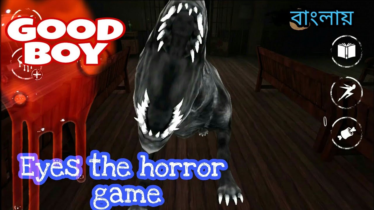 Eyes The Horror Game Good Boy