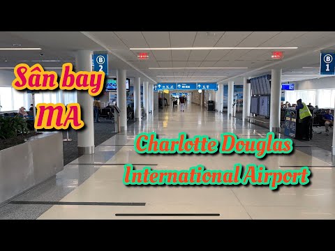 Video: Hướng dẫn về Sân bay Quốc tế Charlotte-Douglas