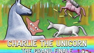 Charlie the Unicorn: The Grand Finale (Part Five)