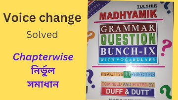 Class 9 Duff & Dutt grammar question bunch solved. Voice change