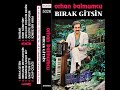 Orhan Balmumcu - Birak Gitsin (Kaset Album Kapak)
