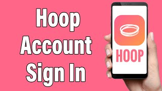 Hoop Login 2022 | Hoop App Login Help | Hoop Account Sign In screenshot 5
