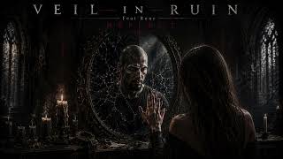 REFLECT - VEIL IN RUIN