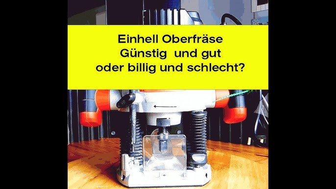 Praxistest - Einhell Oberfräse TC RO 1155 E - Gut und günstig - YouTube