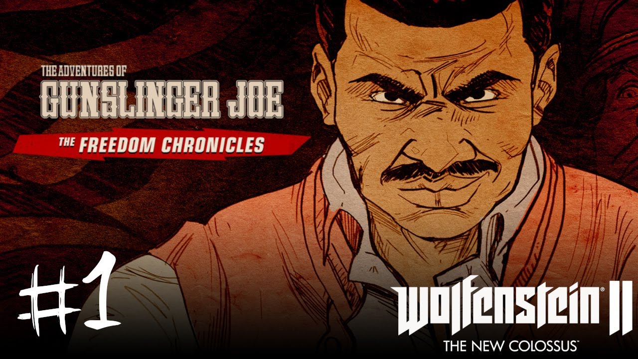 Wolfenstein II Gameplay ITA DLC Bonus: Le Avventure del Pistolero Joe Volume 1 Parte 1