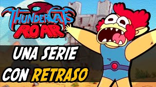 ThunderCats Roar ES LAMENTABLE