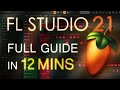 Fl studio 21  tutorial for beginners in 12 minutes   complete 