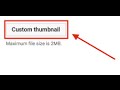 How to add a custom thumbnail on youtube:Mac