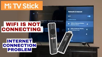 Fix Xiaomi Mi TV Stick WiFi Connection Issues | Easy Troubleshooting Guide