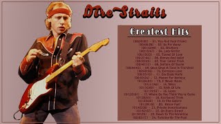 Dire Straits Greatest Hits Full Playlist 2021 | The Best Songs Of Dire Straits