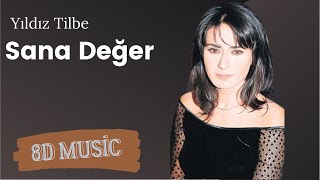 Yıldız Tilbe - Sana Değer (8D Versiyon) Resimi