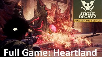 State of Decay 2: Heartland - Full Game / Everyone Lives / Part 1 - No Commentary Gameplay