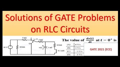 Solution of GATE Problems | RLC Circuits | Transient Analysis | GATE 2021 Paper | Problem 1